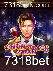 Descubra o Fascinante Mundo de MoneybagsMan e Como Jogar Utilizando 7318bet